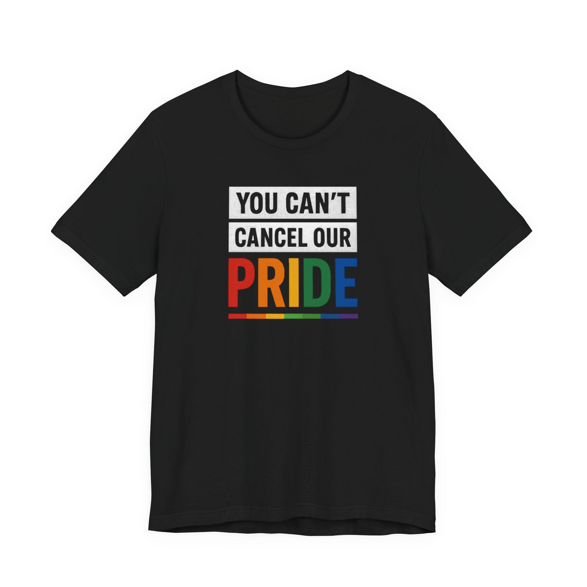 Pride T-shirt - You Can't Cancel Our Pride