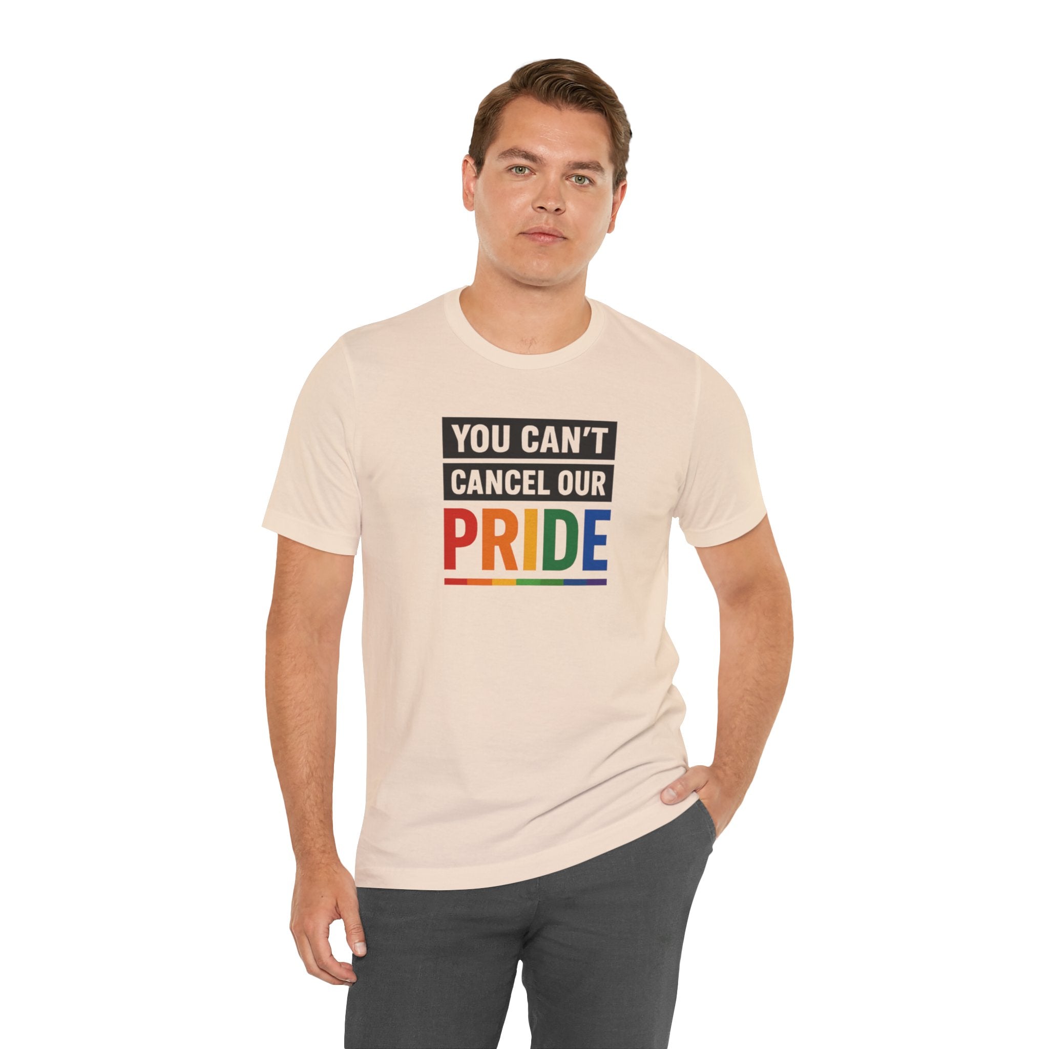 You Can't Cancel Our Pride                                                              Unisex T-Shirt