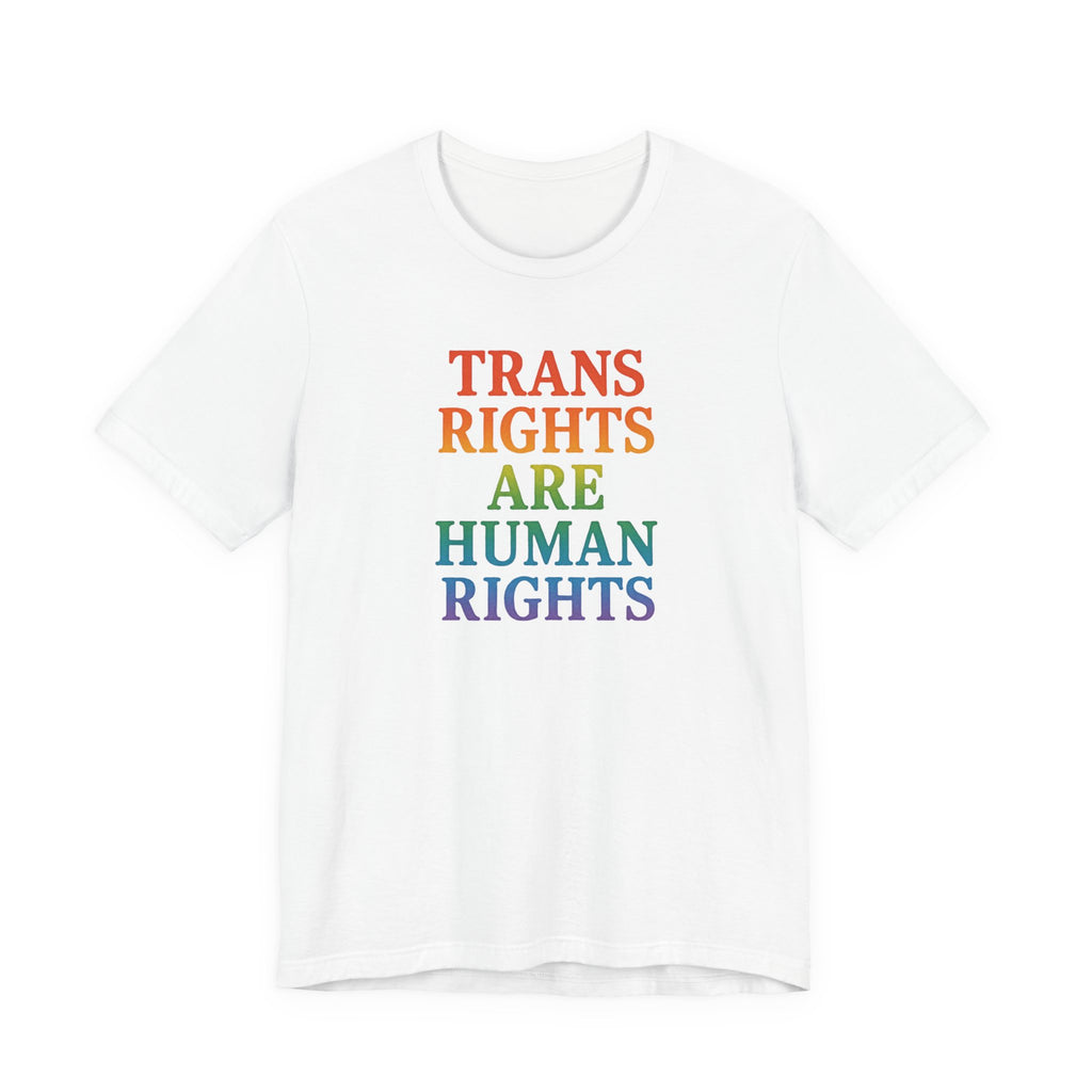 Rainbow Trans Rights Unisex T-Shirt