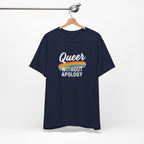Queer Without Apology Unisex T-Shirt