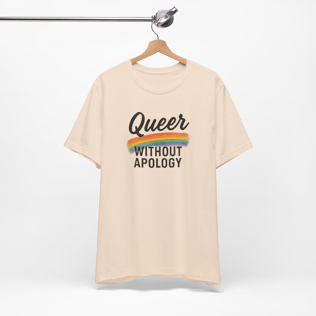 Queer Without Apology Unisex T-Shirt