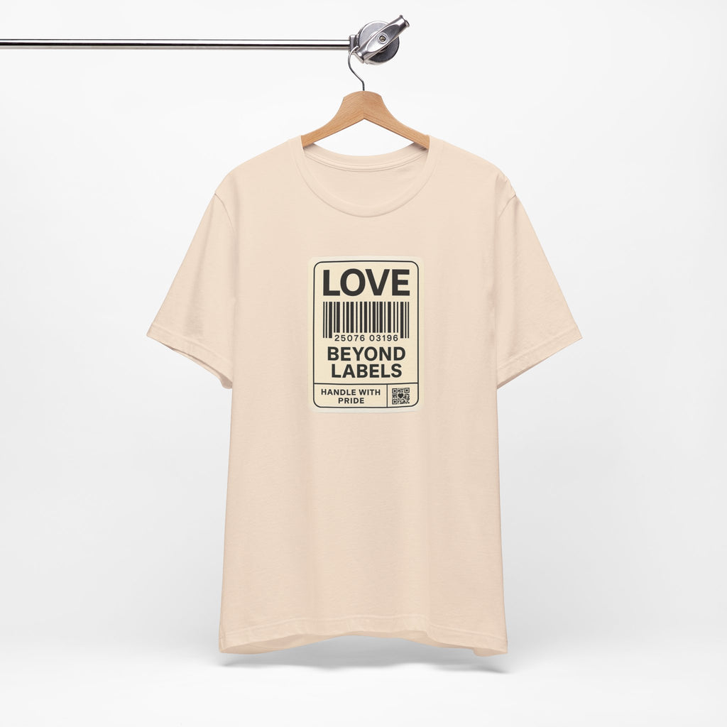 Love Beyond Labels Unisex T-Shirt