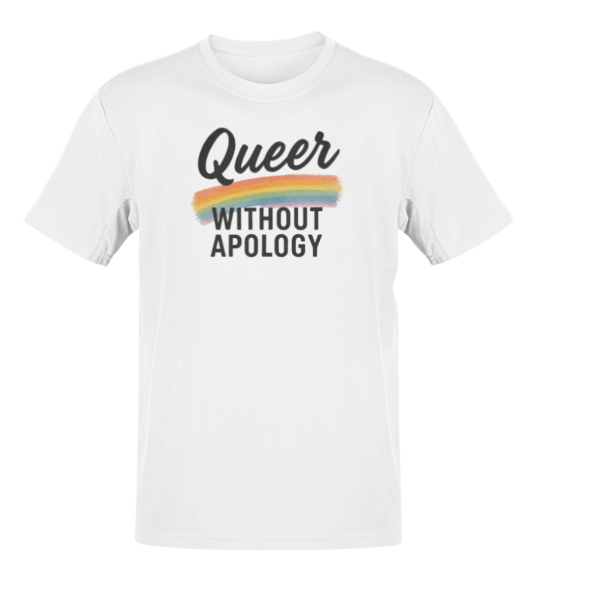 Rainbow Pride T-shirt - Queer Without Apology - LGBTQ+ Pride Shirt