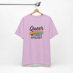 Queer Without Apology Unisex T-Shirt