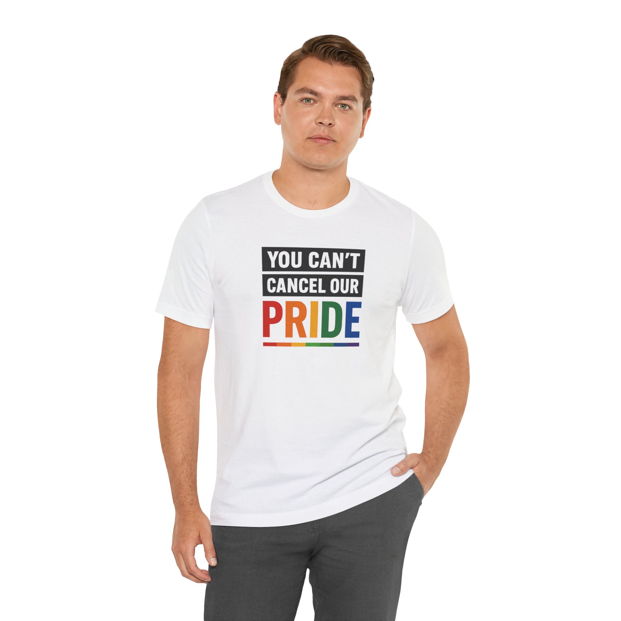 You Can't Cancel Our Pride                                                              Unisex T-Shirt