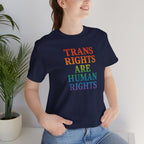 Rainbow Trans Rights Unisex T-Shirt