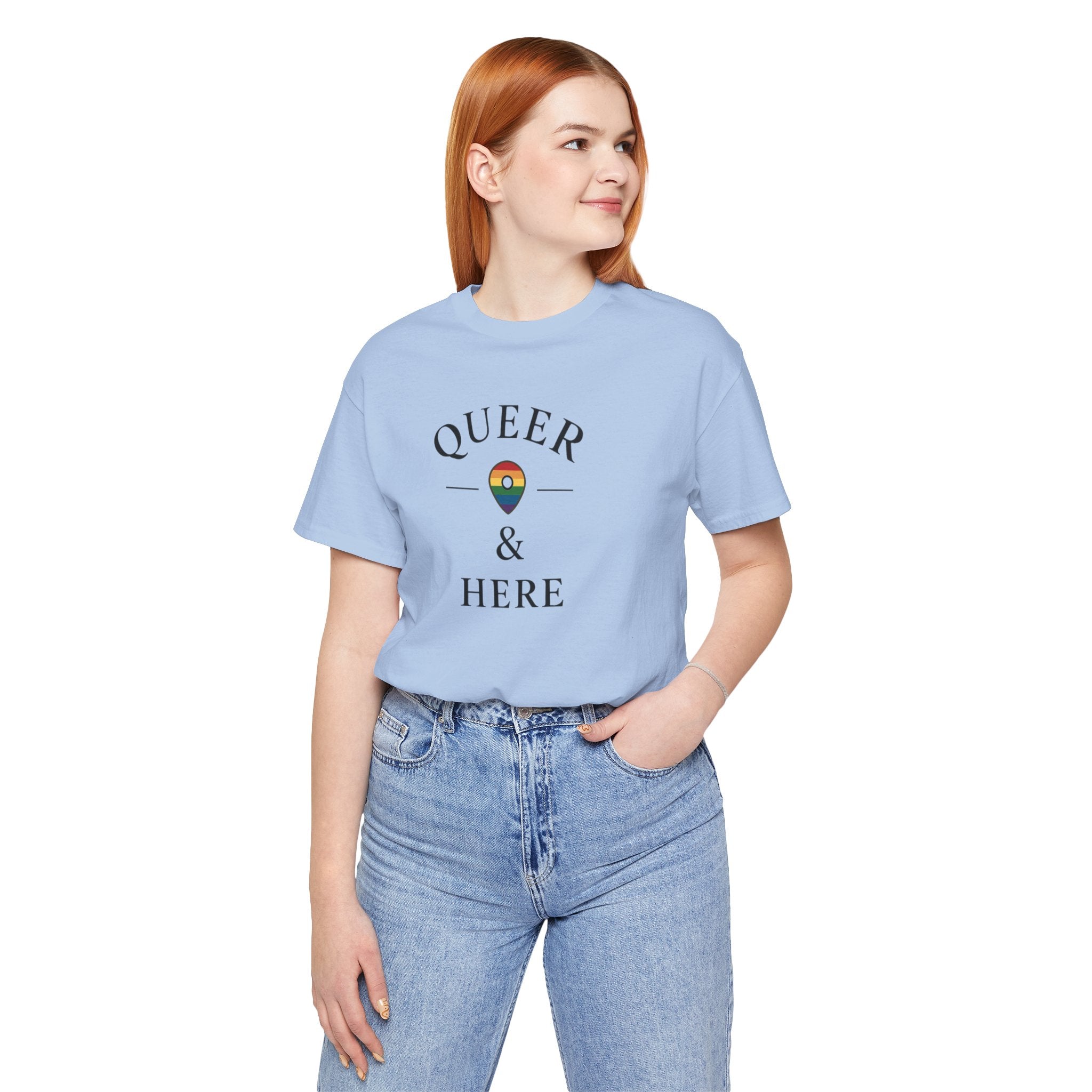 Rainbow Queer and Here T-shirt