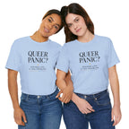 Queer Panic Sounds Like a You Problem                             Unisex T-Shirt