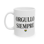 Orgullo Siempre (Pride Always) – Pride Mug